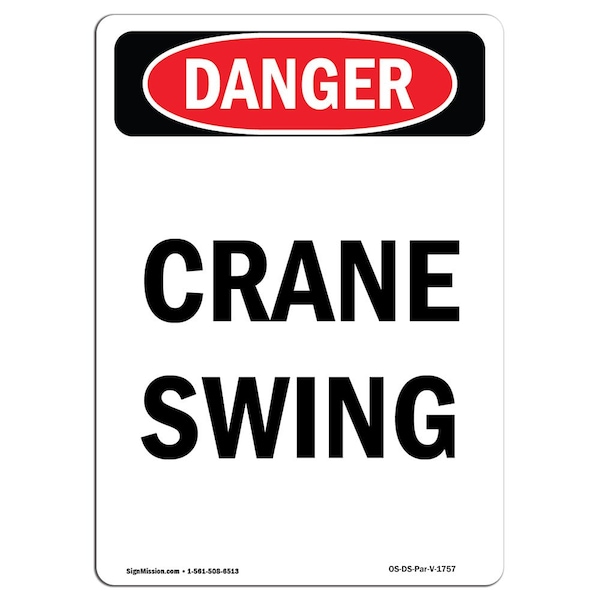 Safety Sign, OSHA Danger, 5" Height, Portrait Crane Swing, Portrait, 10PK